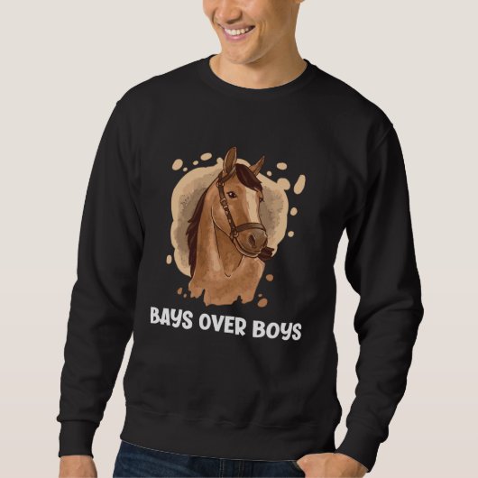Bays Over Boys  Horse   1 スウェットシャツ (正面)