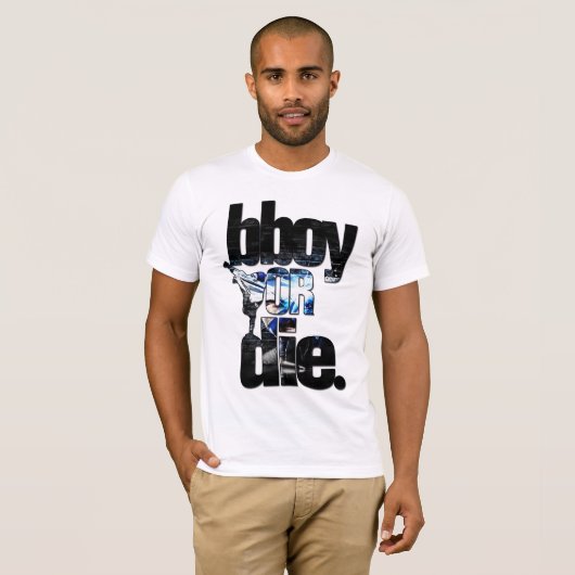 bboyまたは死んで下さい tシャツ (正面フル)
