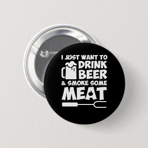 BBQの焼くことは飲み物ビールが肉ほしいと思います 缶バッジ