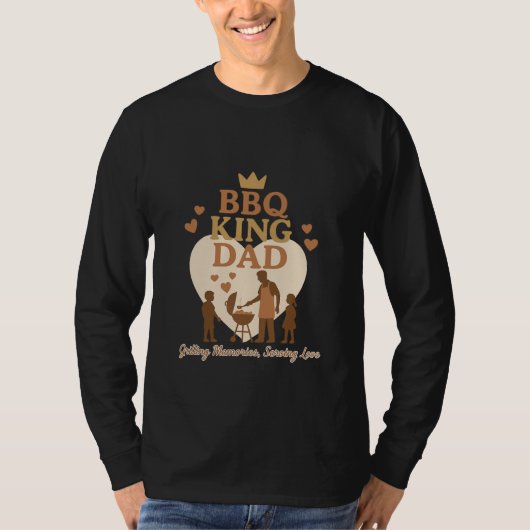 BBQキングパパ：グリリングの思い出，愛を提供 Tシャツ (正面)