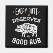 Bbqシェフおもしろいすべてのお尻は良い擦り棒に値する マグネット (正面)