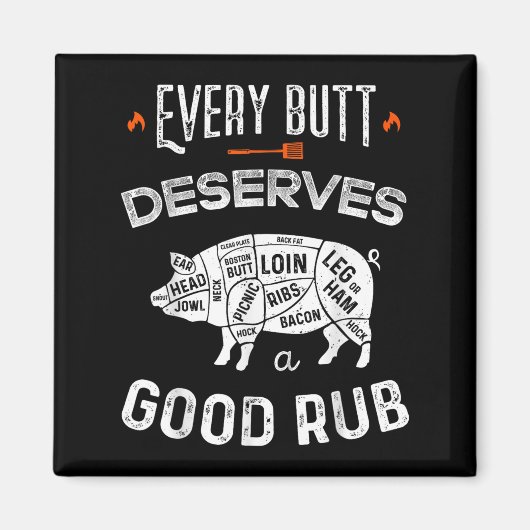 Bbqシェフおもしろいすべてのお尻は良い擦り棒に値する マグネット (正面)