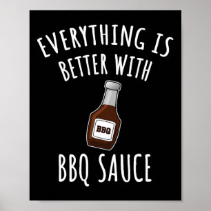 Bbqソースのシャツで全てが良い – Bbq ポスター