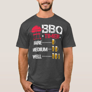 BBQタイマー、1つのビールは珍しい、2は中、3は良い Tシャツ