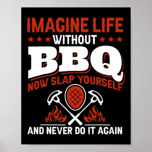 Bbq想像のない人生が今は自分とNevを叩く ポスター