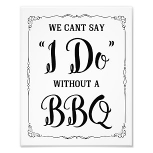 BBQ結婚のサインはBBQと一緒だと言えない フォトプリント