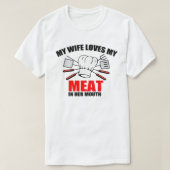 BBQ、私の妻は私の肉を愛している。 Tシャツ (デザイン正面)