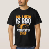 BBQ All I need is BBQ pimaster chef Tシャツ (正面)