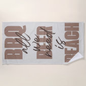 BBQ Beer Beach, All we need, brown ビーチタオル (正面)