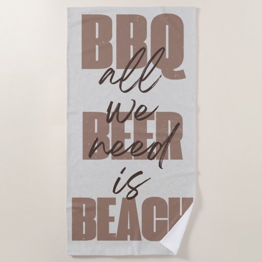 BBQ Beer Beach, All we need, brown ビーチタオル (正面)