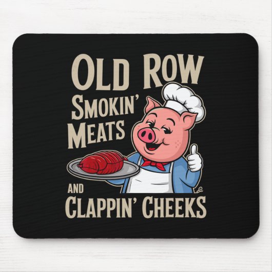 Bbq Old Row Smoking Meats And Clappin Cheeks  マウスパッド (正面)