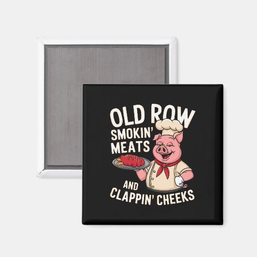 Bbq Old Row Smoking Meats And Clappin Cheeks 1 マグネット (正面/裏面)