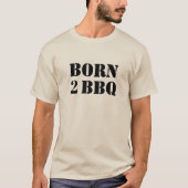 BBQ T生まれシャツへ Tシャツ (正面)