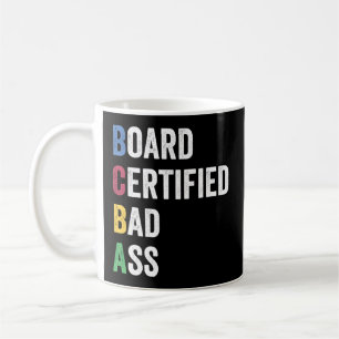 BcbaおよびAnalyのBoard Certified Badass コーヒーマグカップ