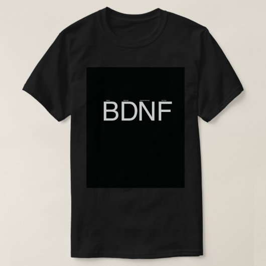 BDNF脳由来神経栄養因子 Tシャツ (デザイン正面)