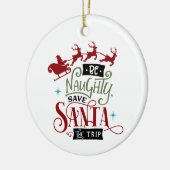 Be いけな救 Santa The Tripクリスマス引用文 セラミックオーナメント (左)