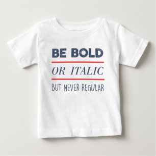 Be はっきりした ベビーTシャツ