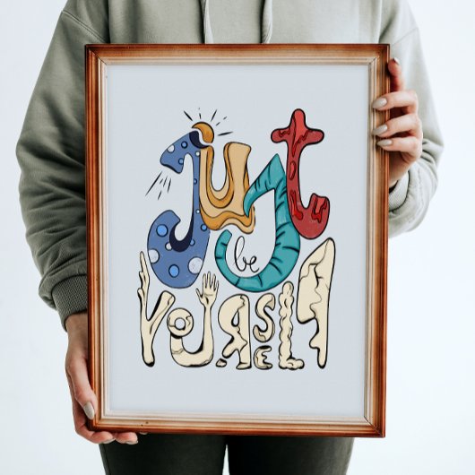 Be はっきりした, Be You:自分らしく – 自己愛 ポスター