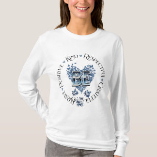 "BE" インスパイア感動的やる気を起こさせる Tシャツ