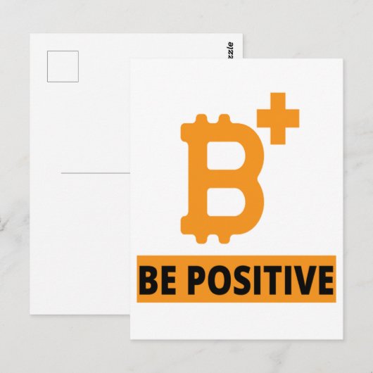 BE 前向き - BITCOIN B+VE ポストカード (正面/裏面)