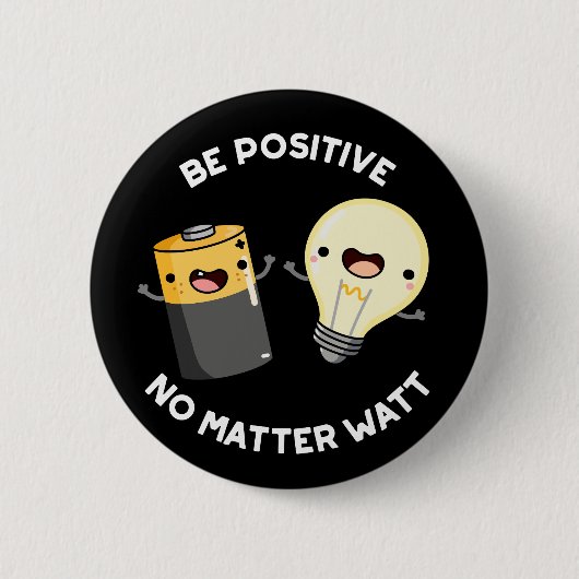 Be 前向き No Matter Watt Science Pun Darl BG 缶バッジ (正面)