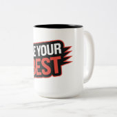 Be 最高の Your - Two-Tone Mug (15 oz) ツートーンマグカップ (正面右)