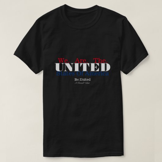 Be.統一された - Pシャツ Tシャツ (デザイン正面)