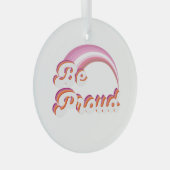 Be 誇りを持った ガラスオーナメント (正面右)