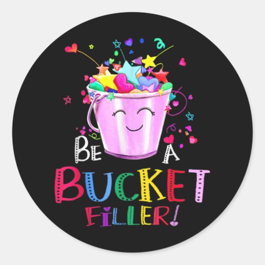 Be A Bucket Filler Funny School Back To School ラウンドシール (正面)