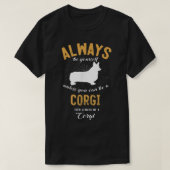 Be A Corgi Lover Tシャツ (デザイン正面)