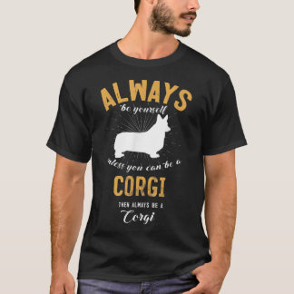 Be A Corgi Lover  Tシャツ