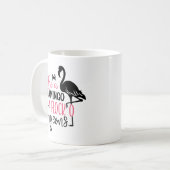 Be A Flamingo In A Flock of Pigeons-27308 コーヒーマグカップ (正面左)