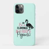 Be A Flamingo In A Flock of Pigeons-27308 Case-Mate iPhoneケース (裏)