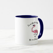 Be a Flamingo - Motivational Mug マグカップ (正面右)