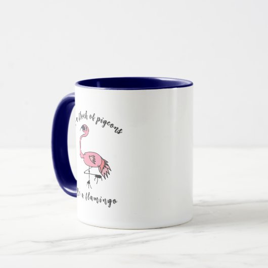 Be a Flamingo - Motivational Mug マグカップ (正面左)