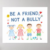 Be a Friend Not a Bully | Anti-Bullying Awareness ポスター (正面)