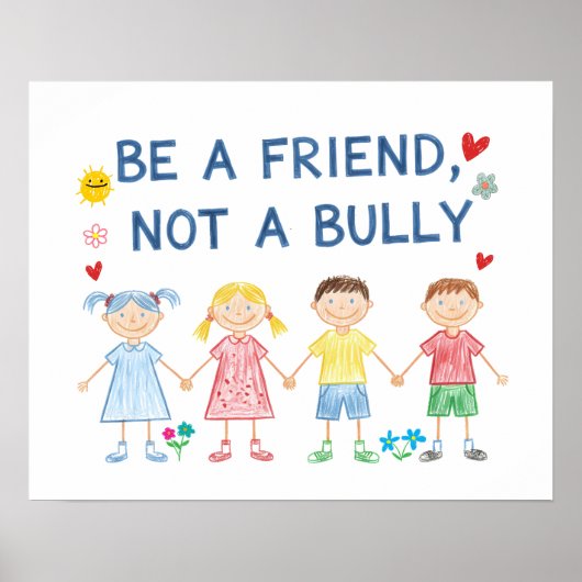 Be a Friend Not a Bully | Anti-Bullying Awareness  ポスター (正面)