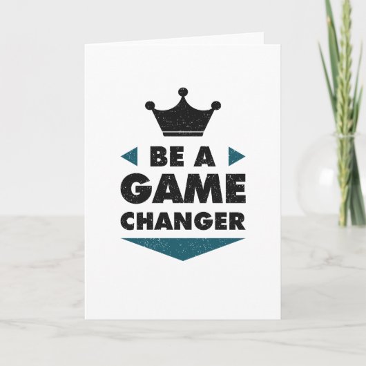 Be A Game Changer Positive Saying Motivation カード (正面)