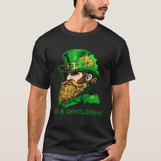 Be A Gentleman Kobold St Patricks Day Irish Leprec Tシャツ (正面)