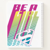 "Be A Girl" Supergirl Graphic ノートブック (裏面)