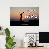 "Be a Hero" ポジティブな名言 "壁掛けアート & ポスター" ポスター (ホームオフィス)