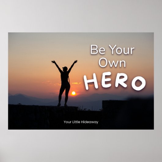 "Be a Hero" Positive Quotation "Wall art & Poster" ポスター (正面)