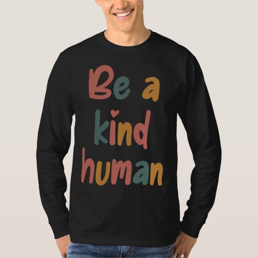 Be A Kind Human Bible Lesson Christian Faith Jesus Tシャツ (正面)