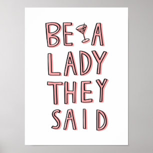 Be A Lady They Said ポスター