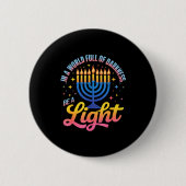 Be A Light Happy Hanukkah Menorah Jewish Gift 缶バッジ (正面)
