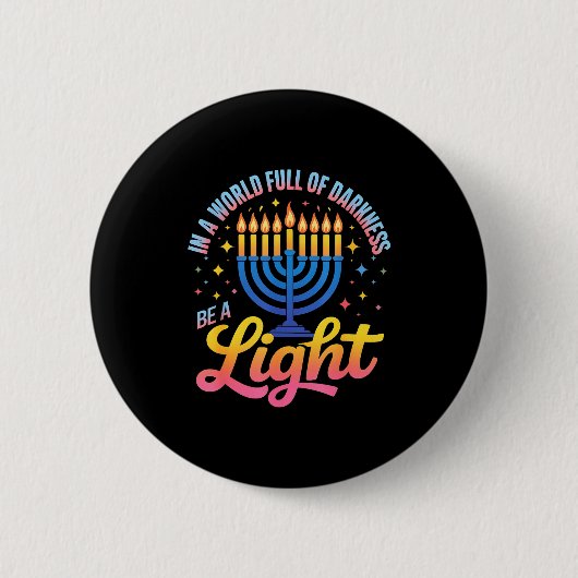 Be A Light Happy Hanukkah Menorah Jewish Gift  缶バッジ (正面)