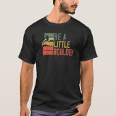 Be A Little Boulder Rock Climber Mountaineer Bould Tシャツ (正面)