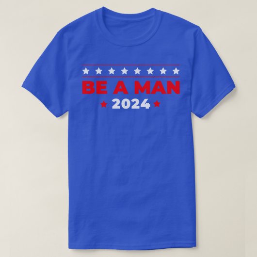 Be a Man 2024 Tシャツ (デザイン正面)