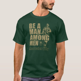 Be a Man Among Men Rhodesian Army Recruitment vint Tシャツ