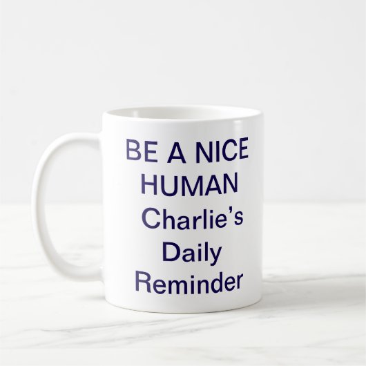 Be a Nice Human マグカップ - 人気のポジティブな名言 (左)